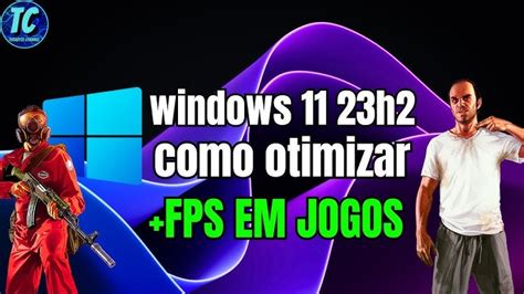 otimizar windows 11 para jogos - windows 11 desempenho jogos